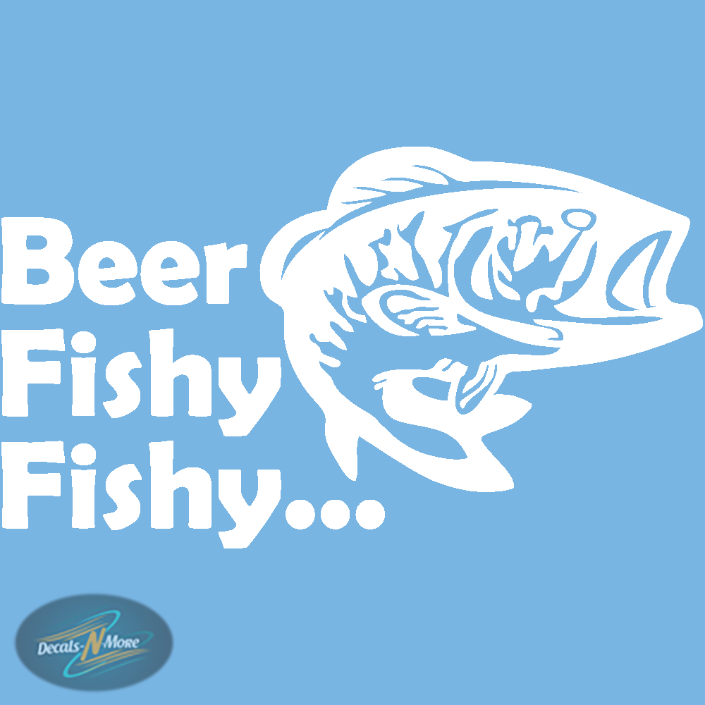 Beer Fishy Fishy Vinyl Decal BFF1 in White
