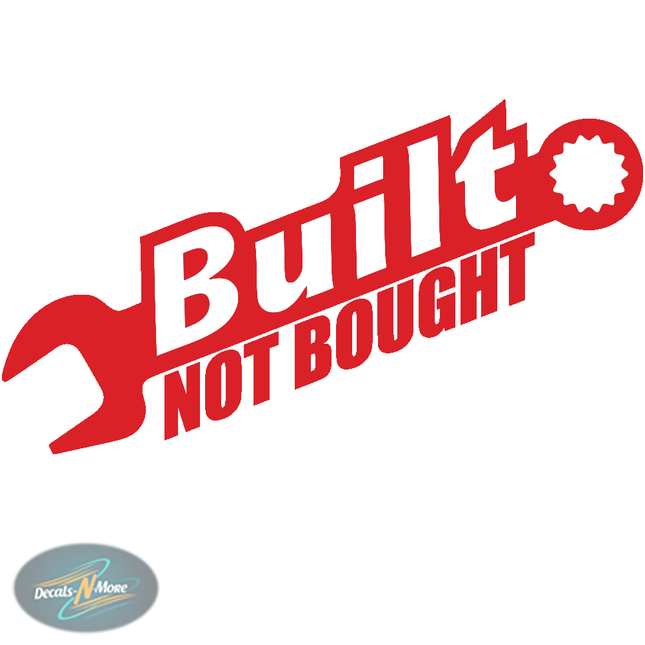 Built Not Bought Vinyl Decals BNB1 in red
