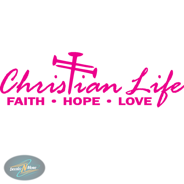 Christian Life Vinyl Decal CL1 in pink vinyl