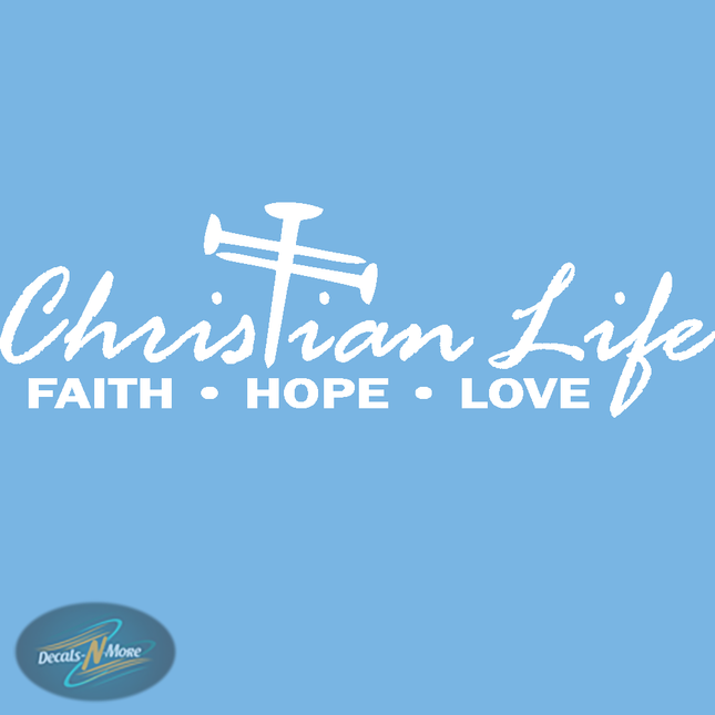 Christian Life Vinyl Decal