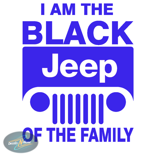 I Am The Black Jeep Of The Family Vinyl Decal in blue